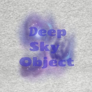 Deep Sky Object T-Shirt